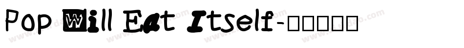 Pop Will Eat Itself字体转换